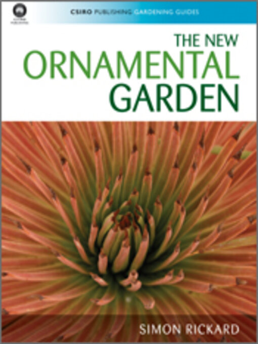 Title details for The New Ornamental Garden by Simon Rickard - Available